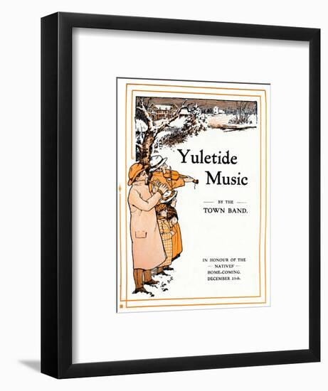 'Yuletide Music by the Town Band', 1910-Unknown-Framed Giclee Print