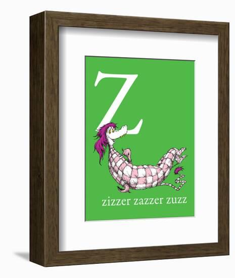 Z is for Zizzer Zazzer Zuzz (green)-Theodor (Dr. Seuss) Geisel-Framed Art Print