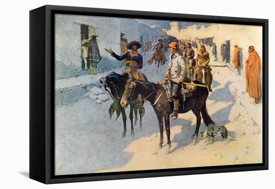 Zebulon Pike Entering Santa Fe, Illustration Published in 'Collier's Weekly', 1906-Frederic Sackrider Remington-Framed Premier Image Canvas