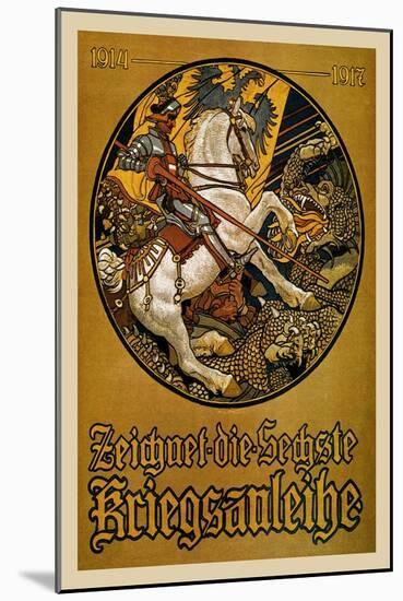 Zeichnet die Sechste Kriegsanleihe (Subscribe to the Sixth War Loan)-Maximilian Lenz-Mounted Art Print