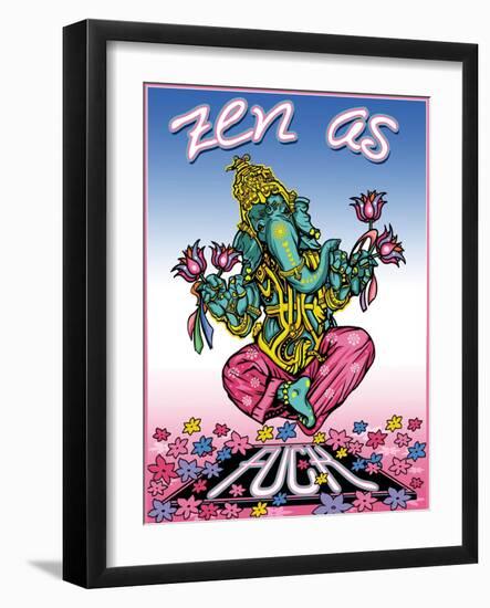 Zen as Fuck-ALI Chris-Framed Giclee Print