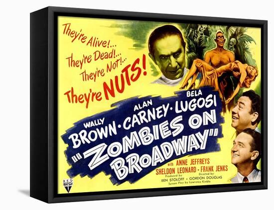 Zombies On Broadway, Bela Lugosi, Wally Brown, Alan Carney, Anne Jeffreys, 1945-null-Framed Stretched Canvas