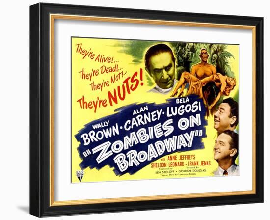 Zombies On Broadway, Bela Lugosi, Wally Brown, Alan Carney, Anne Jeffreys, 1945-null-Framed Photo